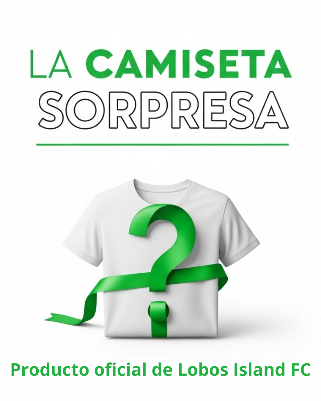 LA CAMISETA SORPRESA